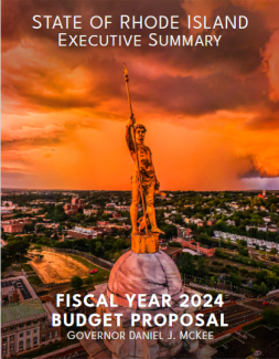cover page of the State of Rhode island executive summary of fiscal year 2024 budget proposal. image shows the independent man on the statehouse